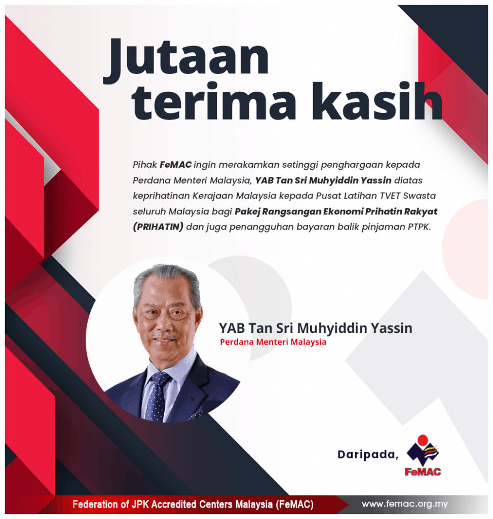Setinggi penghargaan kepada Perdana Menteri Malaysia, YAB Tan Sri Muhyiddin Yassin