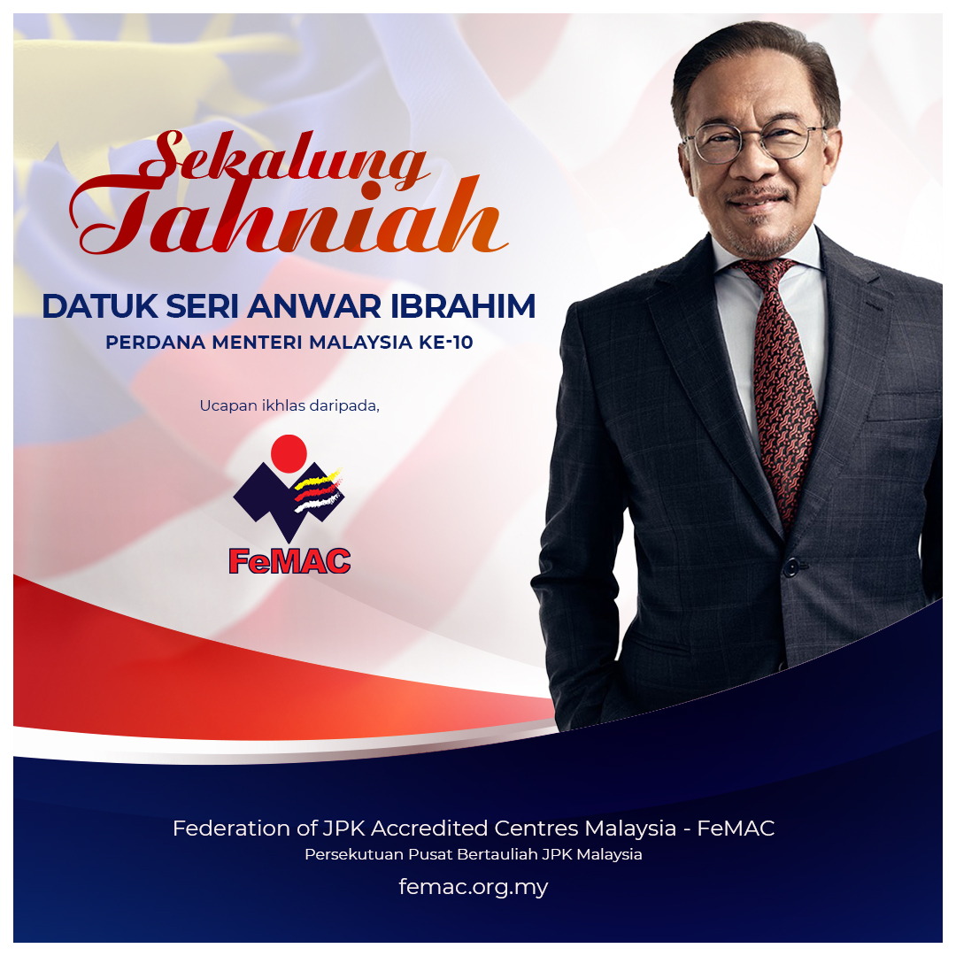 Tahniah Diucapkan Kepada Datuk Seri Anwar Ibrahim sebagai Perdana Menteri Malaysia Ke-10