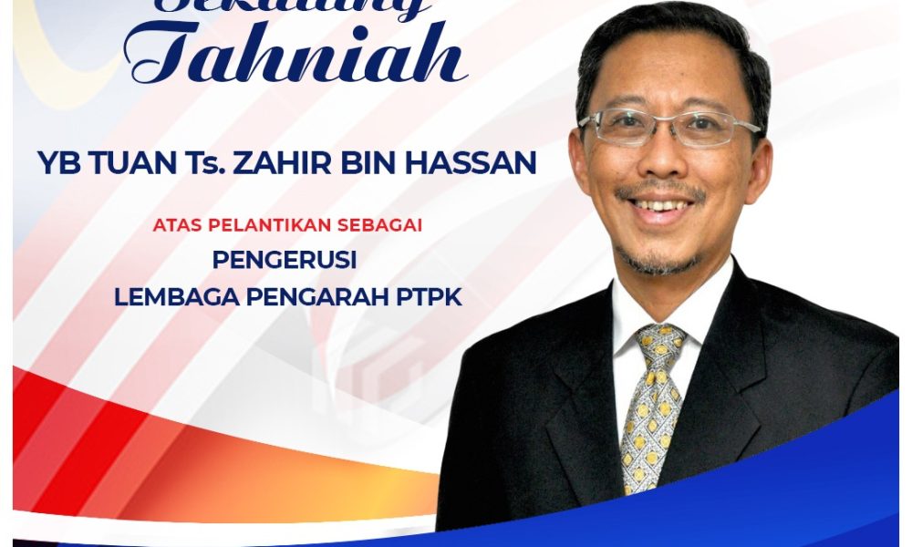 Sekalung Tahniah – YB Tuan Ts. Zahir Bin Hassan